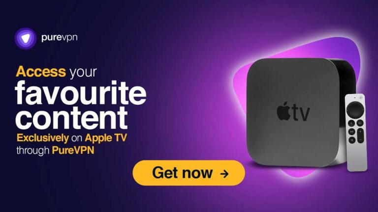 PureVPN launches dedicated Apple TV VPN with particular Dusky Friday offers